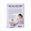 Time Management for Busy Moms – Balance Work, Home & Self Without Burnout (30-80 Page Practical Guide)