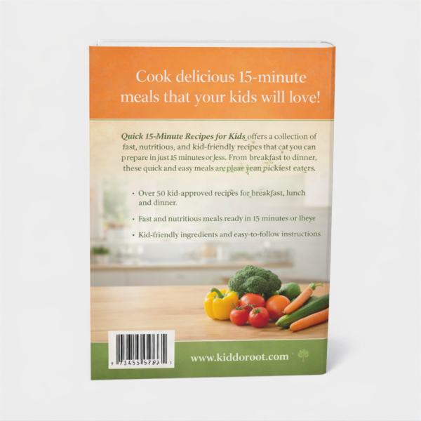 Quick 15-Minute Recipes for Kids
