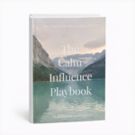 The Calm Influence – Control Emotions, Command Respect | E-books