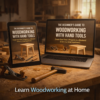Beginner’s Guide to Woodworking with Hand Tools – Build Projects Fast | DIY E-book