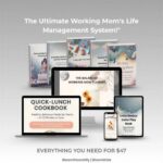 The Balanced Working Mom System – Complete Life Organization | Downloads