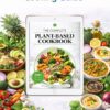 The Complete Plant-Based Cookbook – 200+ Delicious Vegan Recipes for Healthy Living